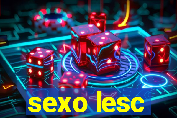 sexo lesc